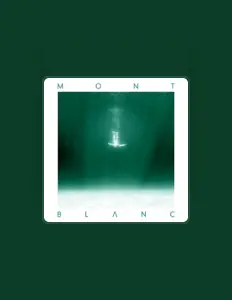 Listen to Mont Blanc, watch music videos, read bio, see tour dates & more!