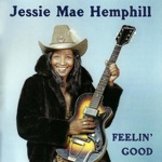 Jessie Mae Hemphill - Tell Me You Love Me