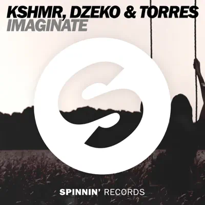 Imaginate - Single - KSHMR
