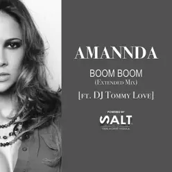 Boom Boom (Extended Mix) [feat. DJ Tommy Love] - Single - Amannda