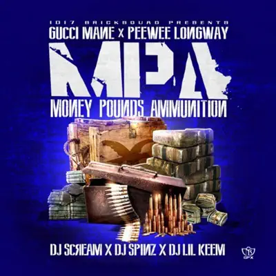Money, Pounds, Ammunition - Gucci Mane Money, Pounds, Ammunition - Gucci Mane