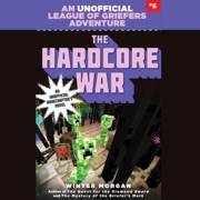 The Hardcore War (Unabridged) - Winter Morgan