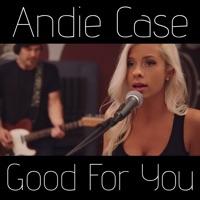 Good For You - Single - Andie Case
