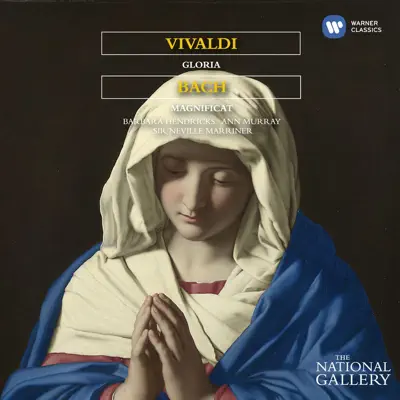 Vivaldi: Gloria - Bach: Magnificat - Barbara Hendricks Vivaldi: Gloria - Bach: Magnificat - Barbara Hendricks