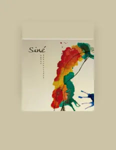 收听 Siné、观看音乐视频、阅读小传、查看巡演日期等 ！