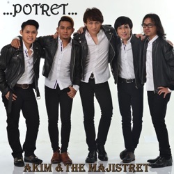 Akim & The Majistret - Potret