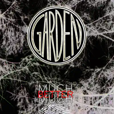 Much Much Better - Single - Garden