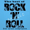 The Best of Rock 'n' Roll Music (Ever Green Compilation), 2013