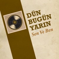 Dün Bugün Yarın - Sen Ve Ben