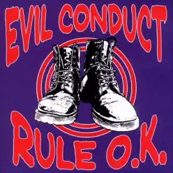 Rule O.K - Evil Conduct