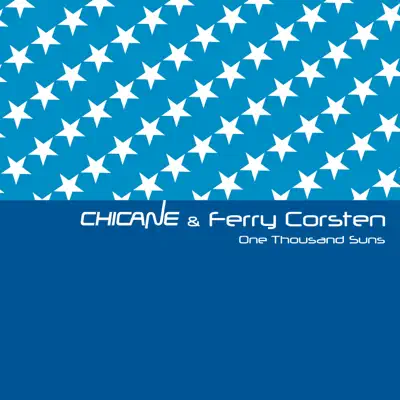 One Thousand Suns - Chicane One Thousand Suns - Chicane