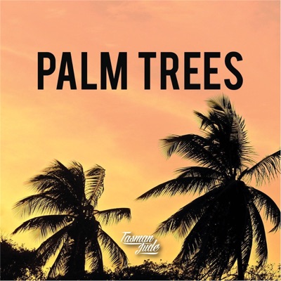 Palm Trees - Single