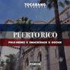 Puerto Rico (feat. Polo Neemz, Smackcrack & Oochie) - Single