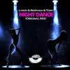 Stream & download Night Dance - Single