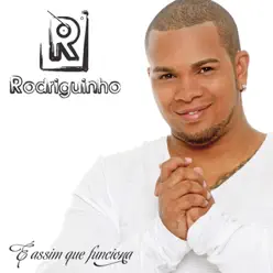 É Assim Que Funciona - Rodriguinho