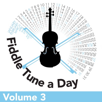 Fiddle Tune a Day (Volume 3)