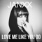 Love Me Like You Do - JANXX lyrics