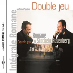 Double jeu (Intégrale Romane, vol. 9) - Romane Double jeu (Intégrale Romane, vol. 9) - Romane