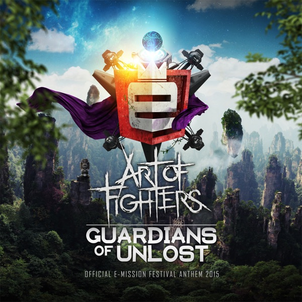 Guardians of Unlost (Official E-Mission Festival Anthem 2015) - Single