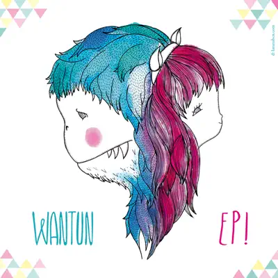 Ep! - EP - Wantun