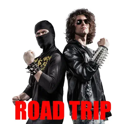 Road Trip - Single - Ninja Sex Party