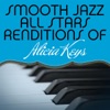Smooth Jazz All Stars Renditions of Alicia Keys