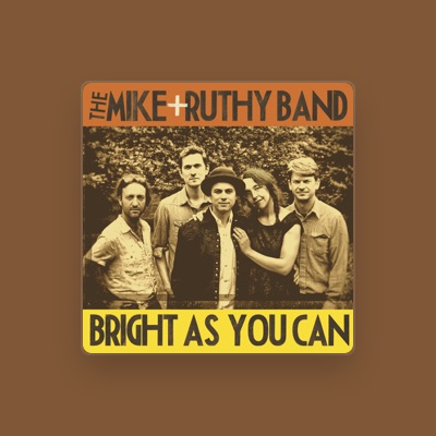 Dengarkan The Mike + Ruthy Band, tonton video musik, baca bio, lihat tanggal tur & lainnya!