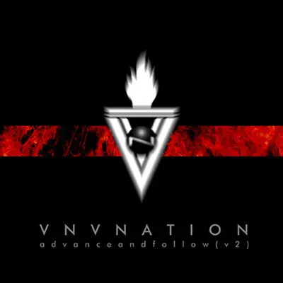 Advance and Follow V2 - Vnv Nation