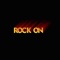 Rock On - White Boy lyrics