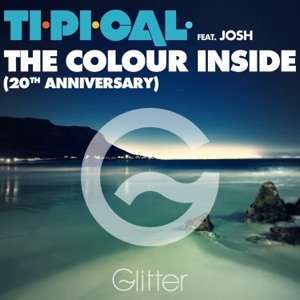 The Colour Inside (20Th Anniversary) [feat. Josh] - Single