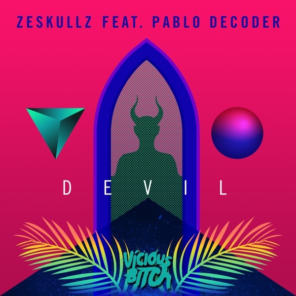 Devil (feat. Pablo Decoder) - EP