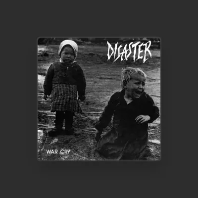 Listen to Disaster, watch music videos, read bio, see tour dates & more!