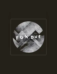 Listen to Fondue, watch music videos, read bio, see tour dates & more!