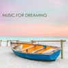 Music for Dreaming - Deep Sleep Songs for Peaceful Sleep and Slow Heartbeat