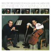 Bach: The Three Sonatas for Viola da Gamba and Keyboard, BWV 1027-1029 - Gould Remastered