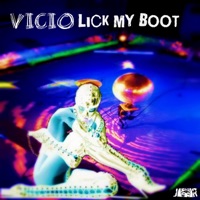 Lick My Boot - Single - Vicio