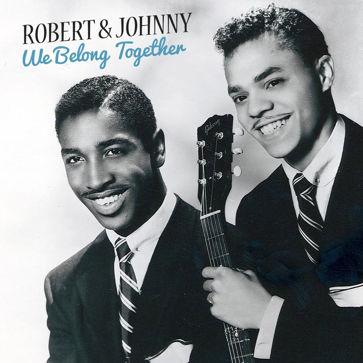 We Belong Together - Single - Robert & Johnnyのアルバム - Apple Music