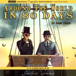 Around the World in 80 Days (Unabridged)
