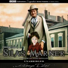 Silas Marner (Unabridged)