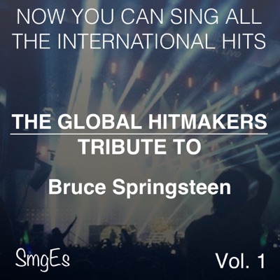 The Global Hitmakers - Born In the USA (Version)