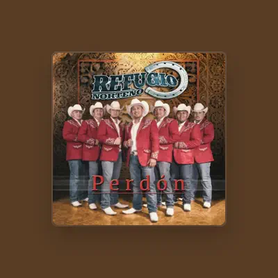 Listen to Refugio Norteño, watch music videos, read bio, see tour dates & more!