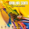 Brilha Som