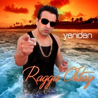 Yeniden - Single - Ragga Oktay