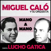 mañana ire temprano — lucho gatica/miguel calo