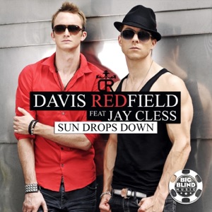 Sun Drops Down (Remixes) [feat. Jay Cless]