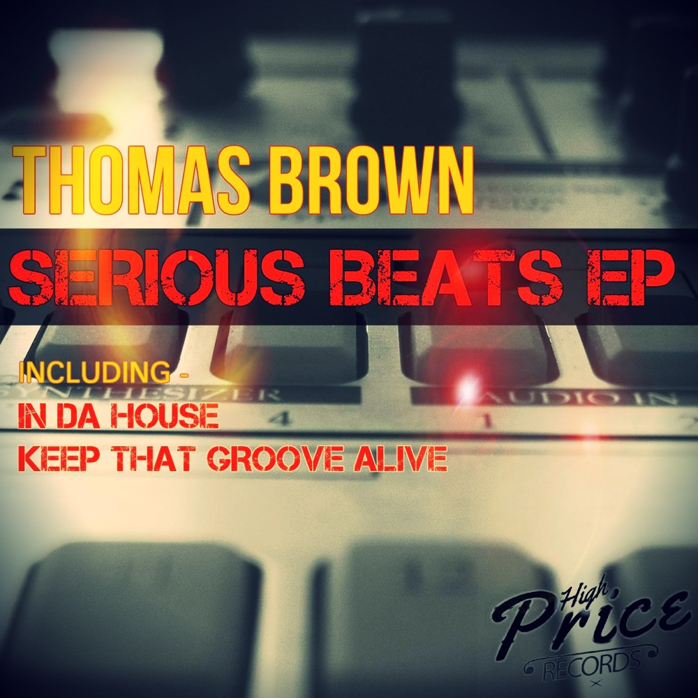 Обложка альбома «Serious Beats - Single» — Thomas Brown