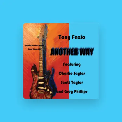 Listen to Tony Fazio, watch music videos, read bio, see tour dates & more!