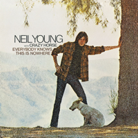 Neil Young & Crazy Horse - Everybody Knows This Is Nowhere artwork