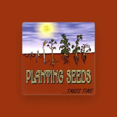 Listen to Planting Seeds, watch music videos, read bio, see tour dates & more!