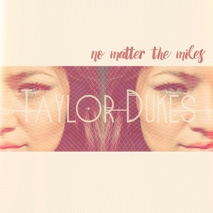 No Matter the Miles (feat. Alxxa & Caitlin Eadie) - Single